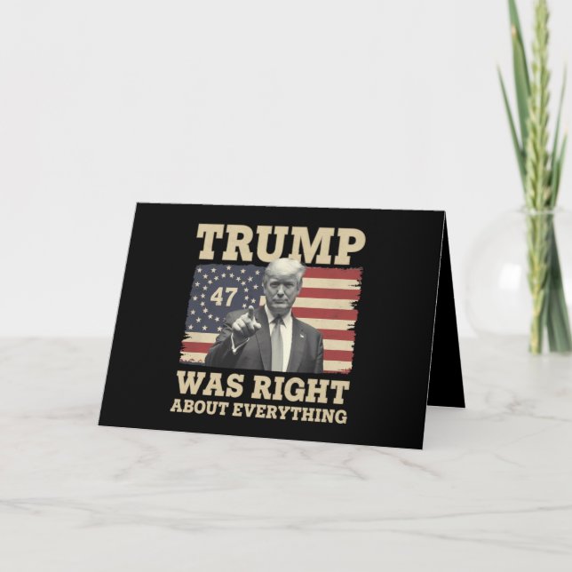 Trump hatte recht über alles, was die USA angeht Dankeskarte (Vorderseite)