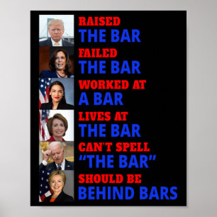 Trump hob die Bar Harris Versagte die Bar Poster
