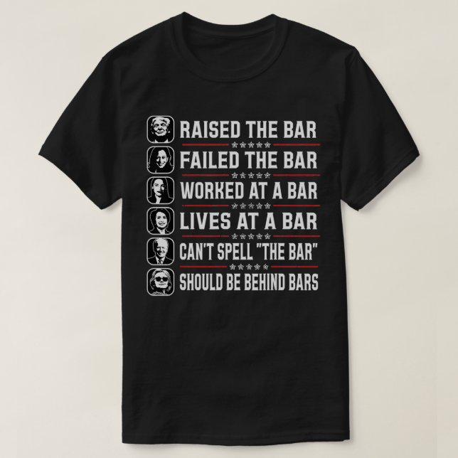 Trump hob die Bar und Versagte die Bar T-Shirt (Design vorne)