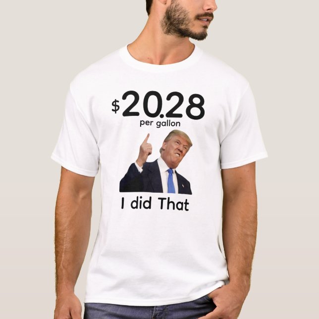 Trump I Did That Shirt (Vorderseite)