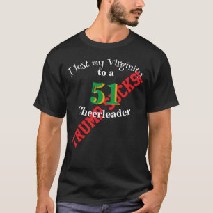 Trump I verlor meine Jungfräulichkeit an einen Che T-Shirt