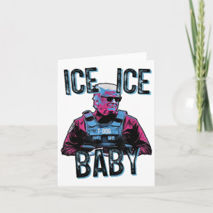 Trump Ice Baby _1 Karte