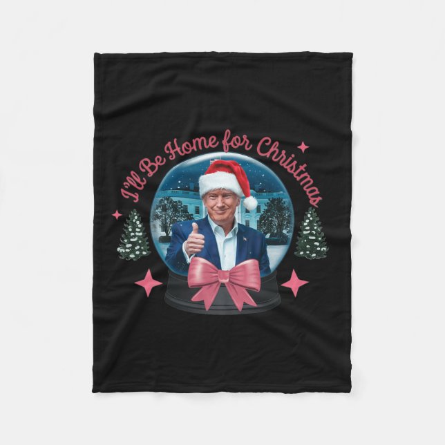 Trump, ich werde Zuhause für Weihnachten lustige T Fleecedecke (Vorderseite)
