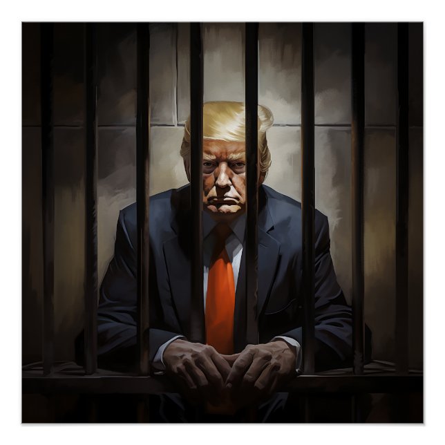 Trump im Gefängnis. Poster (Vorderseite)