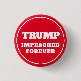 Trump impeached Forever Red Button
