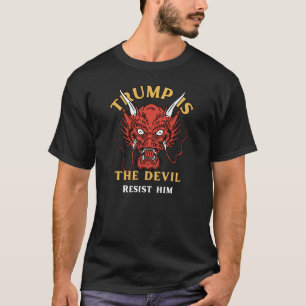 Trump ist das Teufel-T-Shirt T-Shirt
