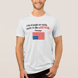 Trump ist ein Diktator in Amerika in Not Tri-Blend Shirt