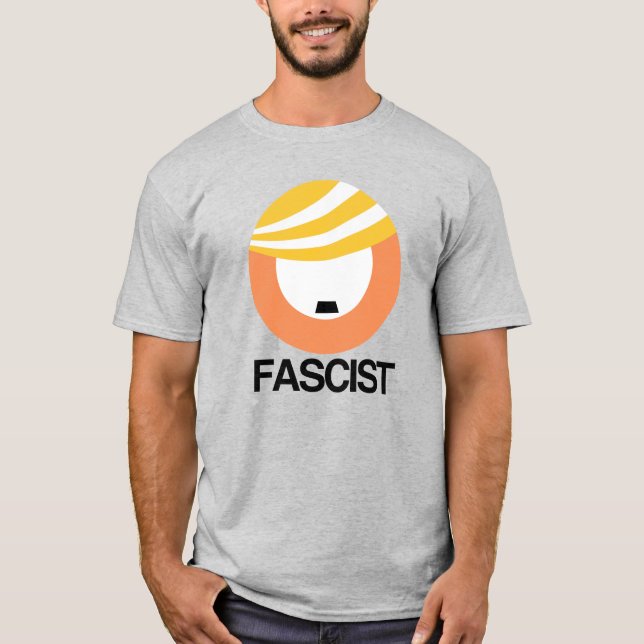 Trump ist ein Faschist T-Shirt (Vorderseite)