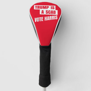 Trump ist ein Scab Trumps ein Scab Golf Headcover
