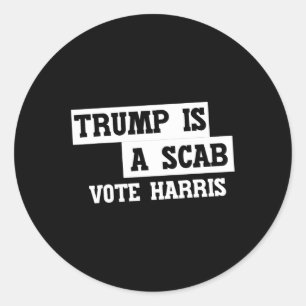 Trump ist ein Scab-Vote Harris Runder Aufkleber
