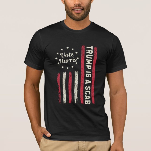 Trump ist ein SCAB-Vote Harris T-Shirt (Vorderseite)