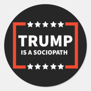 Trump ist ein Soziopath 1 Runder Aufkleber