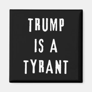 Trump ist ein Tyrann, anti-republikanischer Demokr Magnet