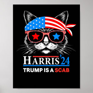 Trump ist eine Scab-Abstimmung Harris Vheimer Cat Poster