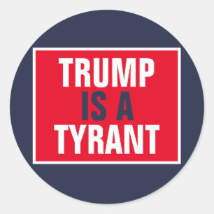 Trump ist eine Tyrann-Politik der Republikanischen Runder Aufkleber