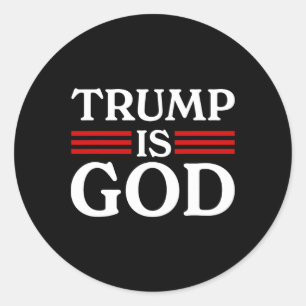 Trump ist Gott Lustig Trump ist Gott 2 Runder Aufkleber