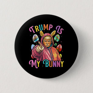 Trump Ist Mein Hase Frühlingssuche Eier Machen Ost Button