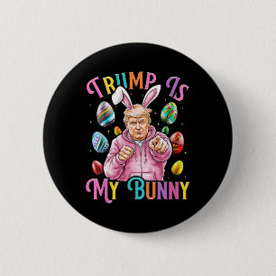 Trump Ist Mein Hase Frühlingssuche Eier Machen Ost Button