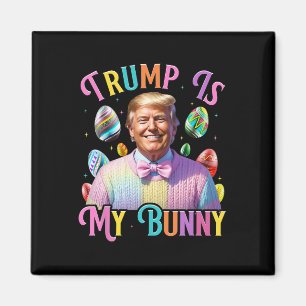 Trump Ist Mein Hase Frühlingssuche Eier Machen Ost Magnet