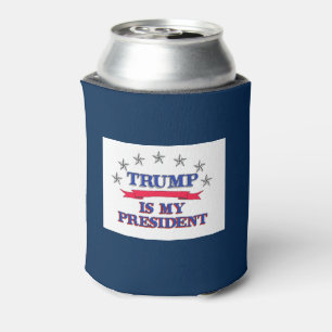Trump ist mein Präsident Dosenkühler