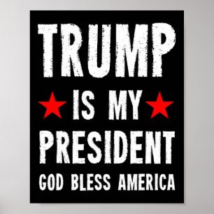 Trump ist mein Präsident, Gott segne Amerika Poster