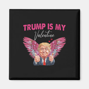 Trump ist mein Valentinsengel Trump Valentine Frau Magnet