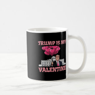 Trump ist mein Valentinstag Lustiger Humor Valenti Kaffeetasse
