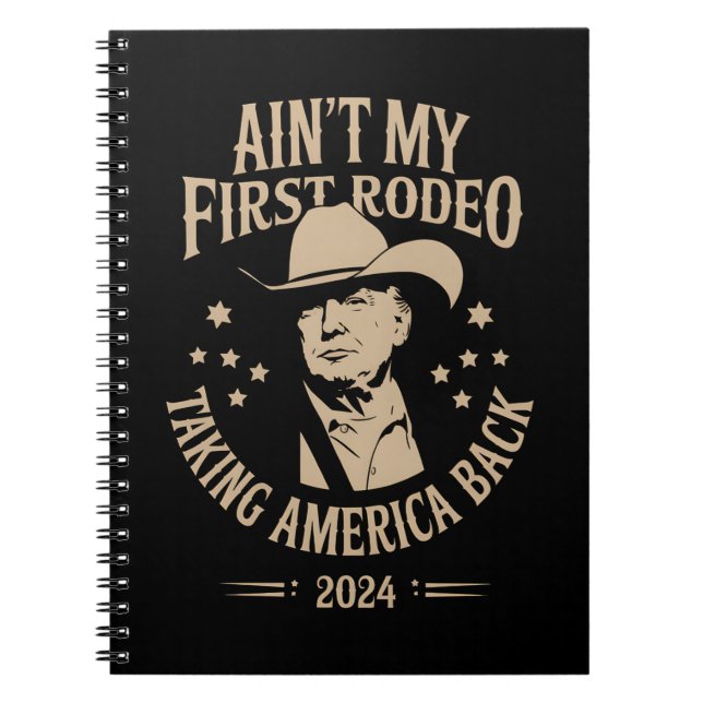 Trump ist nicht mein erster Rodeo Cowboy-Amerikane Notizblock (Vorderseite)