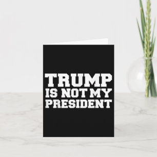 Trump ist nicht mein Präsident Impeach Anti-Donald Karte