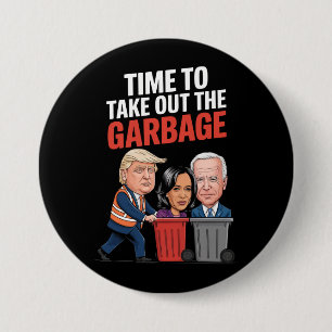 Trump ist Zeit, den Müll rauszubringen Button