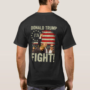 Trump kämpft gegen Kampf (auf der Rückseite) T-Shirt