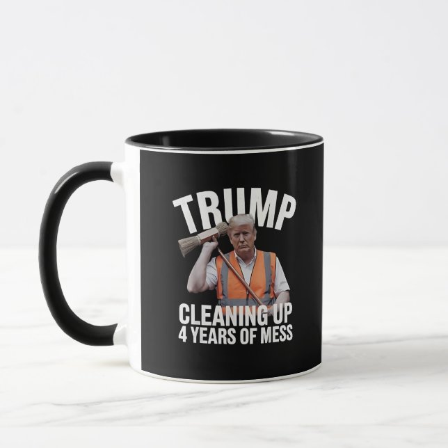 Trump kann 4 Jahre Müll reinigen Tasse (Links)