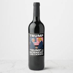 Trump Kennedy Checkmate 2024 Wahl Trump Kennedy Weinetikett