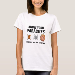 Trump Kennt Ihre Parasiten Hirschzecke Hundezecke T-Shirt