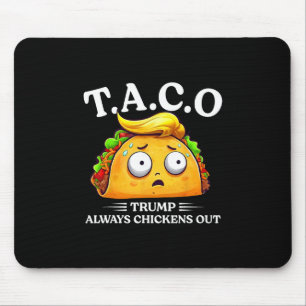 Trump kneift immer aus Taco Lustiger Taco Trump Sh Mousepad