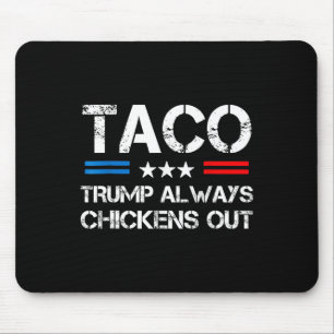Trump kneift immer beim Taco-Handel Lustiges Meme  Mousepad