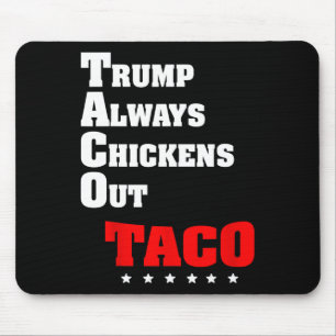 Trump kneift immer beim Taco-Handel Lustiges Meme Mousepad