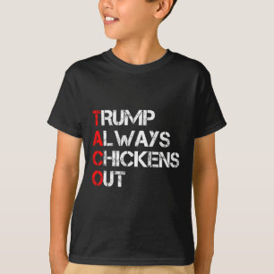 Trump kneift immer beim Taco-Handel Lustiges Meme T-Shirt
