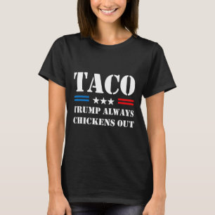 Trump kneift immer beim Taco-Handel Lustiges Meme T-Shirt