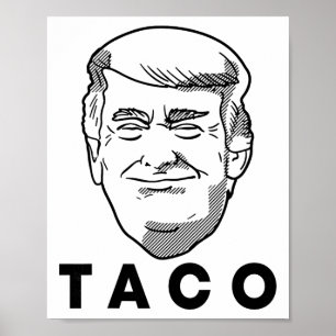 Trump kneift immer Funny Taco Joke Retro St Poster