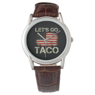 Trump kneift immer Let's Go Taco Armbanduhr