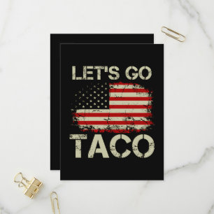 Trump kneift immer Let's Go Taco Einladungspostkarte