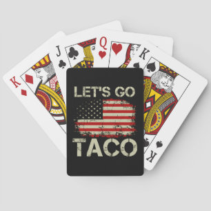 Trump kneift immer Let's Go Taco Spielkarten