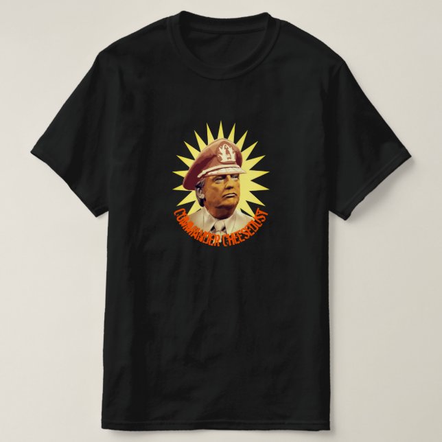 Trump-Kommandeur in Käse T-Shirt (Design vorne)