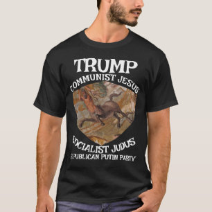 Trump Kommunist Sozialist Judas Jesus Muslim T-Shirt