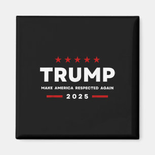 Trump lässt Amerika 2025 erneut respektieren Fraue Magnet