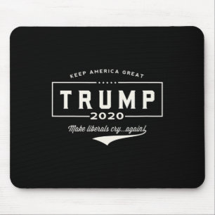 Trump lässt Liberale wieder weinen!' Mousepad