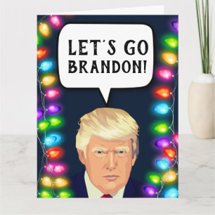 TRUMP LASST UNS BRANDON GEHEN! WEIHNACHTSGRUßKARTE KARTE