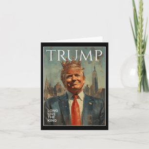 Trump lebt lange die lustigen T-Shirts des Königs Karte
