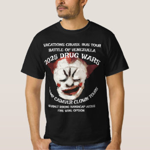 TRUMP LEICHE CLOWN DROGENKRIEG URLaub KREUZFAHRT T-Shirt